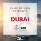 La Guida Michelin arriva a Dubai: a giugno la prima selezione