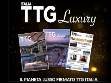 Torna TTG Luxury: la ripresa del lusso nel magazine di ottobre