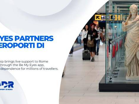 Adr, accordo con Be my Eyes: aeroporti di Roma accessibili anche ai non vedenti