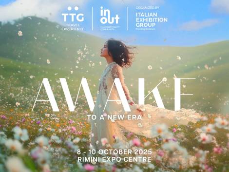 TTG e InOut a Rimini: il tema‘Awake To a New Era’guida la 62esima edizione