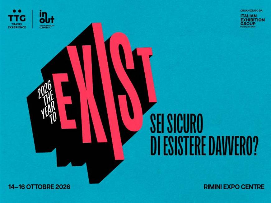Il valore della realtà‘Exist’ tema di TTG-InOut