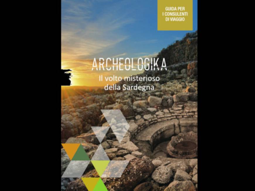 Oggi su TTG Italia la Guida dedicata al turismo  archeologico sardo