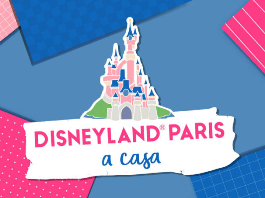 Disneyland Paris a casa: giochi e attività per le famiglie in quarantena