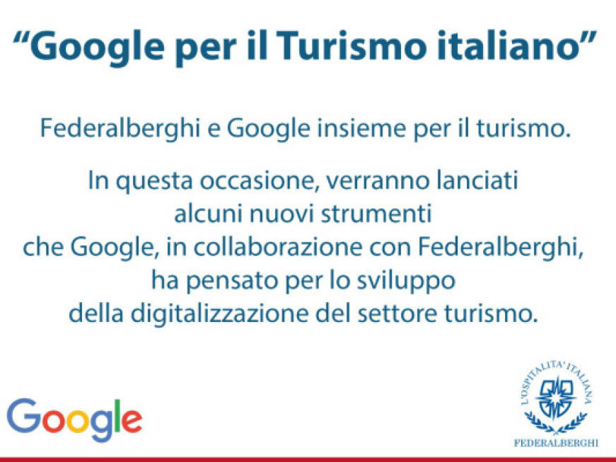 Federalberghie Google presentano gli strumenti online per il turismo