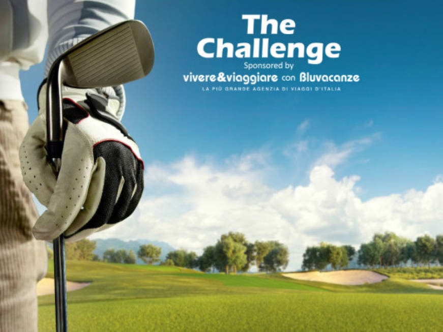 Gruppo Bluvacanze, chiusa con successo 'The Challenge' dedicata al golf