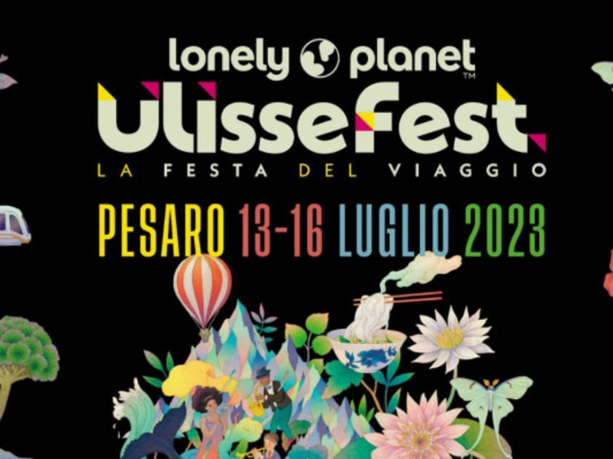 UlisseFest, dal 13 al 16 luglio il festival del viaggio torna a Pesaro