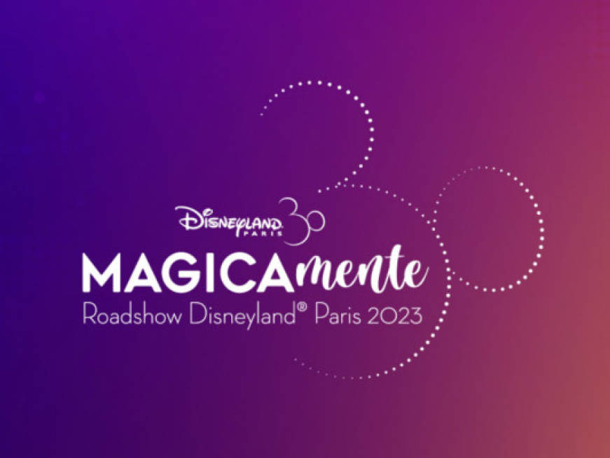 'Magica-mente': al via il 13 febbraio il roadshow di Disneyland Paris