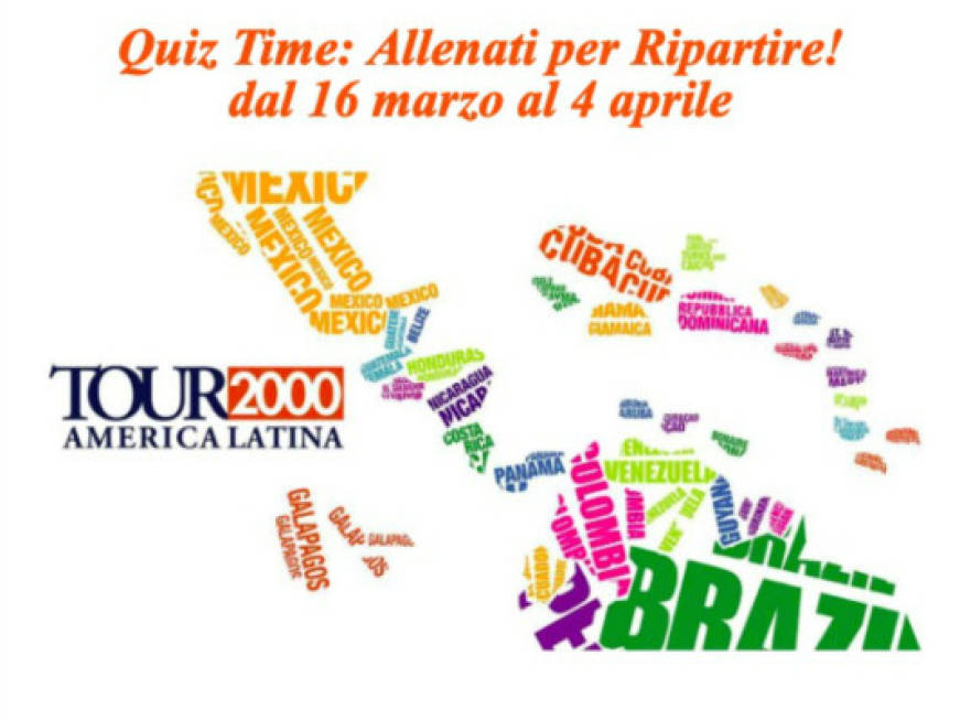 Il Quiz Time di Tour2000AmericaLatina per le agenzie