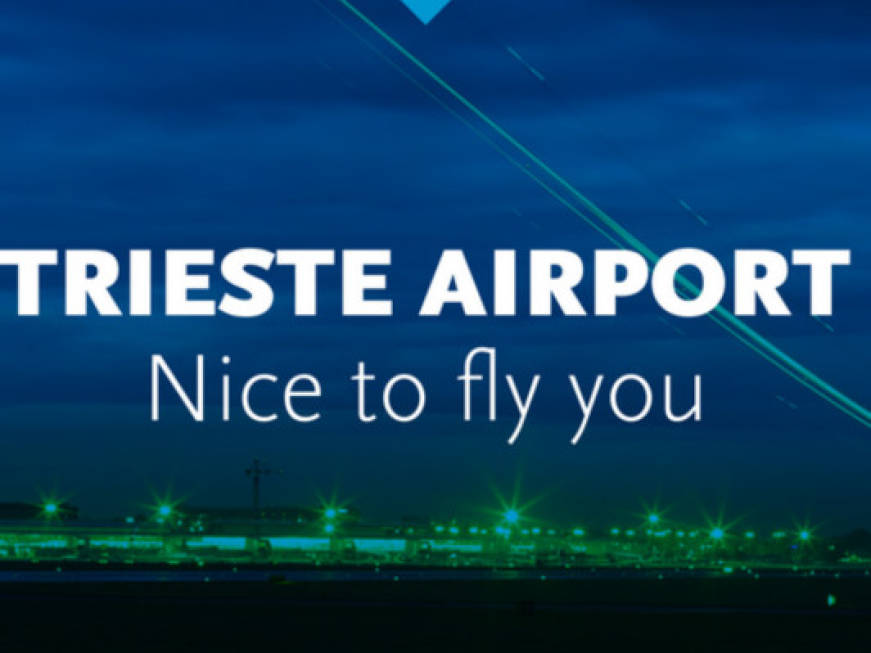 L'aeroporto di Trieste si rifà il look: ecco 'Nice to fly you'